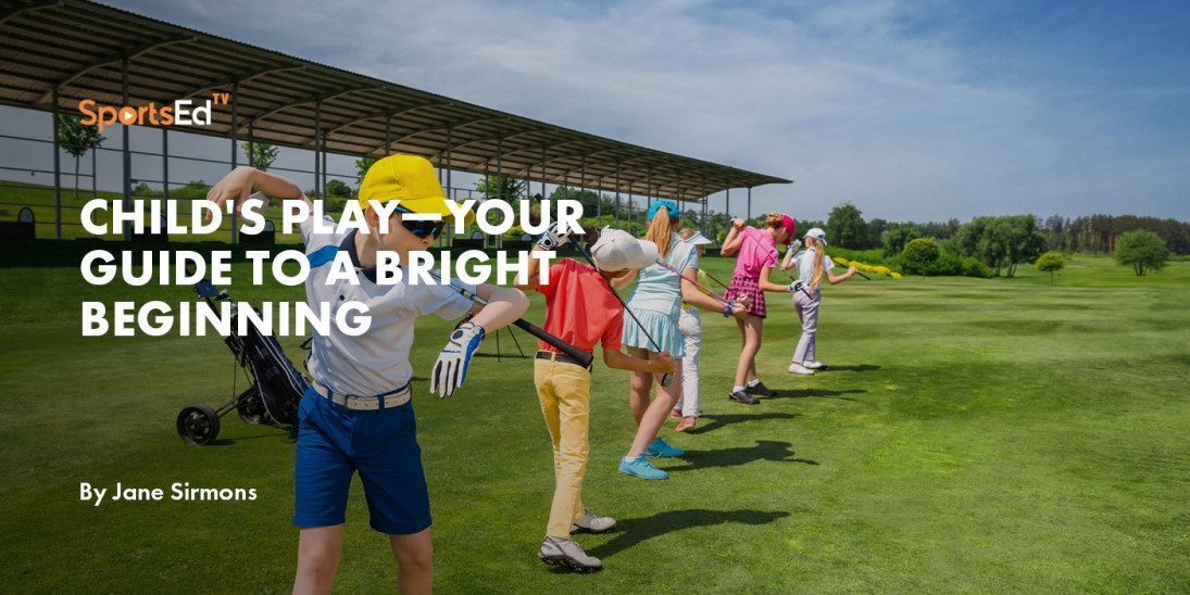 Child's Play—Your Guide to a Bright Beginning